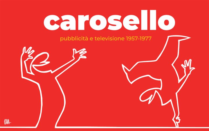 Carosello. Pubblicit e Televisione 1957-1977 - Fondazione Magnani-Rocca Traversetolo