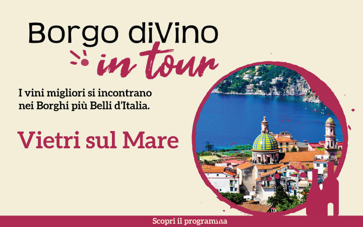 Borgo diVino in Tour Vietri sul Mare